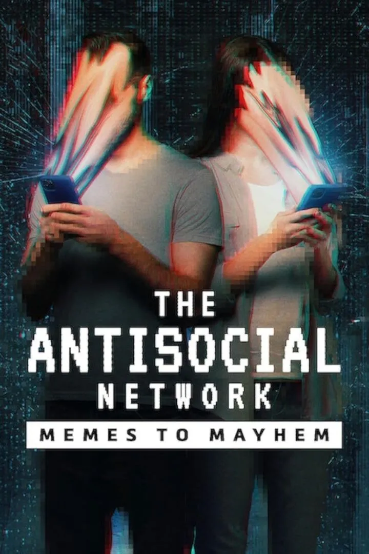 The Antisocial Network: Memes to Mayhem (2024) Movie Download